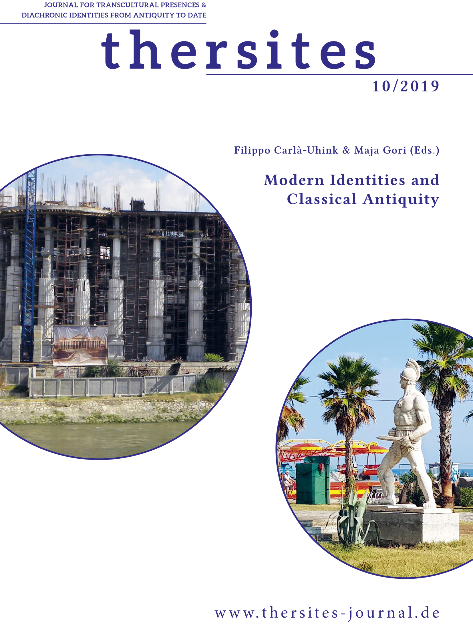 					View Vol. 10 (2019): Modern Identities and Classical Antiquity
				