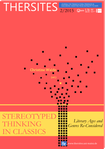 					View Vol. 2 (2015): Stereotyped Thinking in Classics: Literary Ages and Genres Re-Considered
				